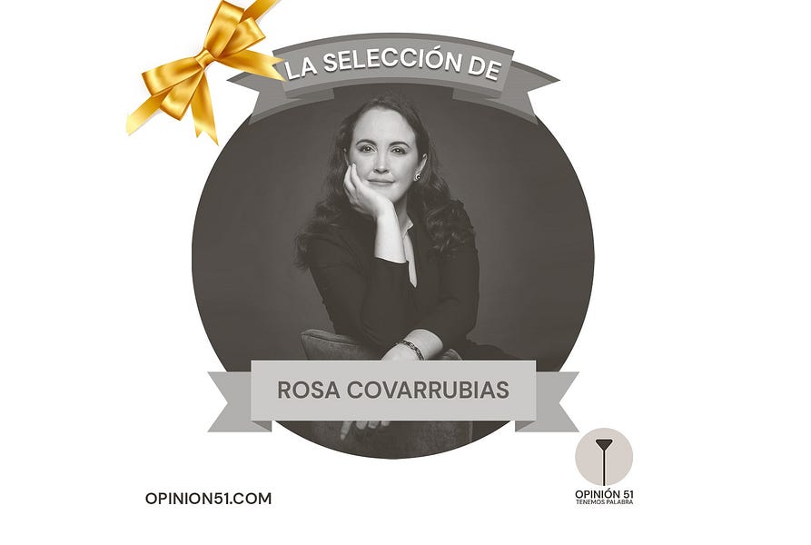 La selección de columnas de Rosa Covarrubias