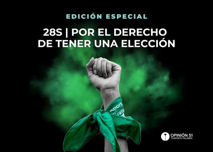 💚 28S | Por el derecho de elegir