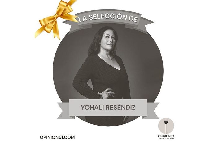 La selección de columnas de Yohali Reséndiz y un mensaje de Carolina Rocha