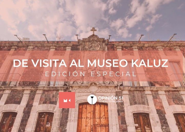 Domingo para ponernos al día y de visita al Museo Kaluz