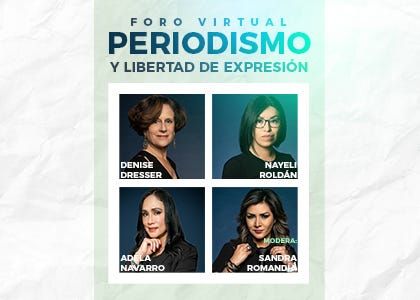 Foro Virtual: Periodismo y Libertad de Expresión